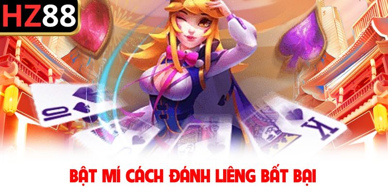 Bật mí cách đánh Liêng bất bại