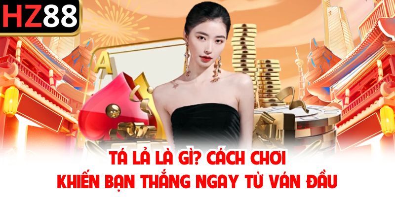 tá lả là gì